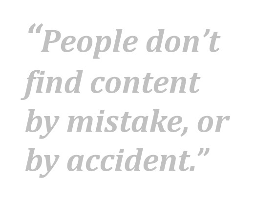 Your technical audience of engineers will use targeted organic search to find your branded content
