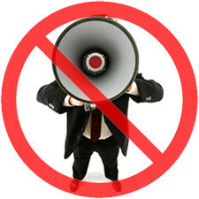 no megaphone no one likes a broadcaster